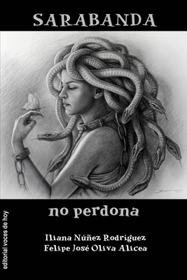 Sarabanda no perdona [Spanish] B09MJ92HHR Book Cover