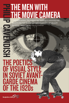 The Men with the Movie Camera: The Poetics of V... 1782380779 Book Cover