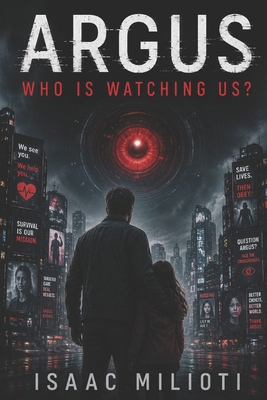 Argus: Who Is Watching Us? B0H32XSSX9 Book Cover