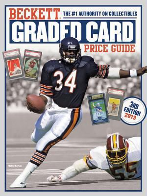 Beckett Graded Card Price Guide 2013 1936681870 Book Cover