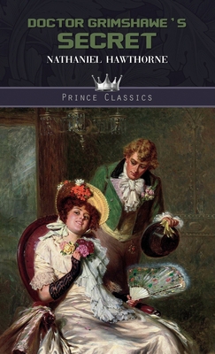 Doctor Grimshawe's Secret 9390027578 Book Cover