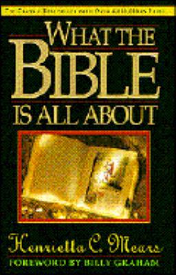 What the Bible is All about 0830716084 Book Cover