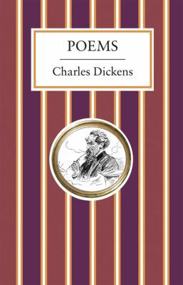 Charles Dickens: Poems 1847493025 Book Cover