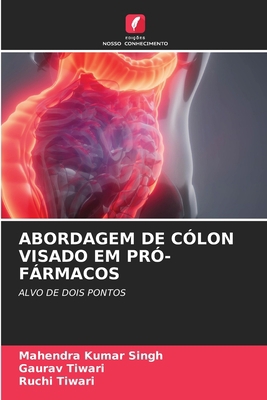 Abordagem de Cólon Visado Em Pró-Fármacos [Portuguese] 620412224X Book Cover