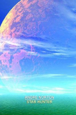 Star Hunter 1557429871 Book Cover