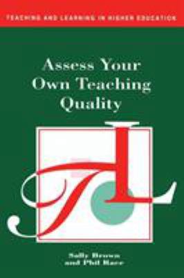 Assess Your Own Teaching Quality 0749413700 Book Cover