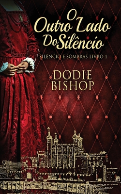 O Outro Lado Do Silêncio [Portuguese] 4824165636 Book Cover