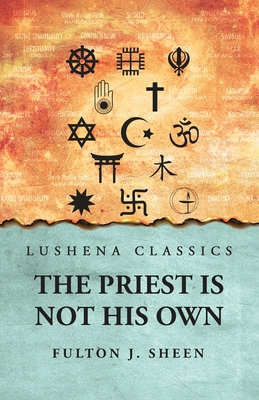 The Priest Is Not His Own B0DT2DF183 Book Cover