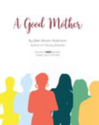 Hardcover A Good Mother Book