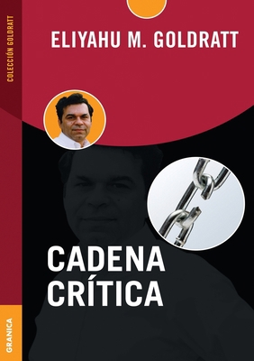 Cadena Crítica [Spanish] 9506415242 Book Cover