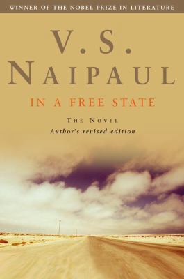 In a Free State: The Novel. V.S. Naipaul 0330462687 Book Cover