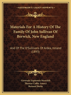 Materials For A History Of The Family Of John S... 1166296393 Book Cover