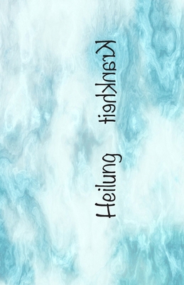 Heilung, Krankheit: Fotoalbum, Fotobuch, Foto, ... [German] 1652688439 Book Cover