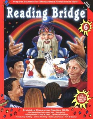 Reading Bridge: Sixth Grade 1887923136 Book Cover