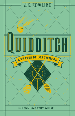 Quidditch a Través de Los Tiempos / Quidditch T... [Spanish] 8498387922 Book Cover