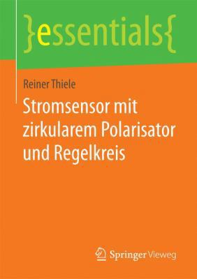 Stromsensor Mit Zirkularem Polarisator Und Rege... [German] 365818471X Book Cover