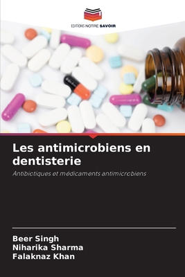 Les antimicrobiens en dentisterie [French] 6209082440 Book Cover