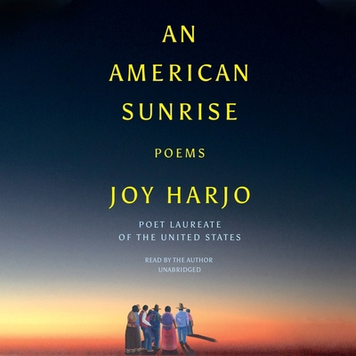 An American Sunrise Lib/E: Poems 1094081213 Book Cover