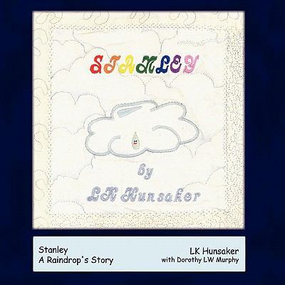 Stanley: A Raindrop's Story 0982529945 Book Cover