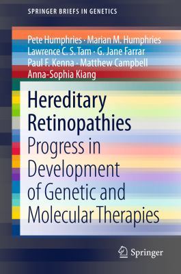 Hereditary Retinopathies: Progress in Developme... 1461444985 Book Cover