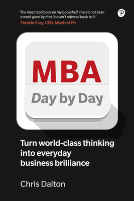 MBA Day by Day: How to Turn World-Class Busines... 1292286814 Book Cover