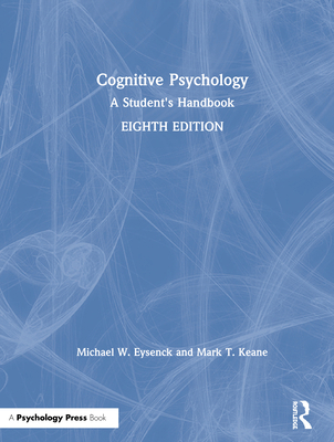 Cognitive Psychology: A Student's Handbook 1138482218 Book Cover