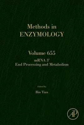 Mrna 3' End Processing and Metabolism: Volume 655 012823573X Book Cover