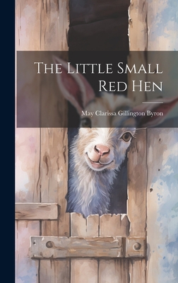 The Little Small red Hen 1019414774 Book Cover