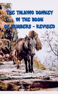 The Talking Donkey in the Book of Numbers - Rev... B0D9J3T2DN Book Cover