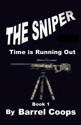 The Sniper - Time is Running Out B0GV1XNGKS Book Cover