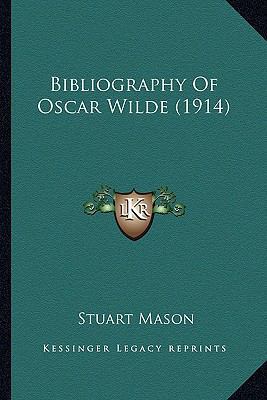 Bibliography Of Oscar Wilde (1914) 1164080121 Book Cover