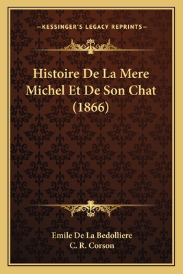 Histoire De La Mere Michel Et De Son Chat (1866) [French] 1167486870 Book Cover