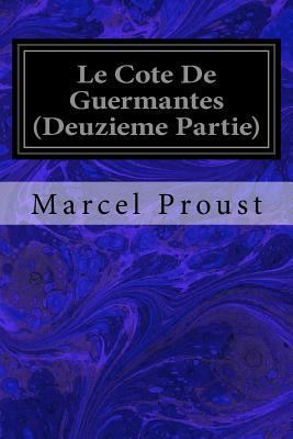 Le Cote De Guermantes (Deuzieme Partie) [French] 1979667535 Book Cover