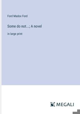 Some do not...; A novel: in large print 3387092547 Book Cover