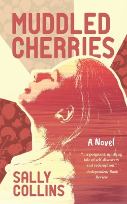 Muddled Cherries 1645387542 Book Cover
