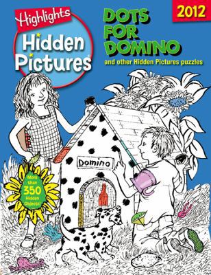 Dots for Domino: And Other Hidden Pictures Puzzles 1590788818 Book Cover