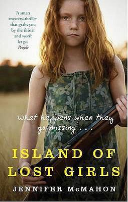 Island of Lost Girls. Jennifer McMahon 0751542687 Book Cover