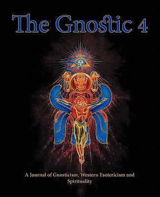 The Gnostic 4 Inc Alan Moore on the Occult Scen... 1906834067 Book Cover