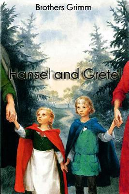Hansel and Gretel 1523363258 Book Cover