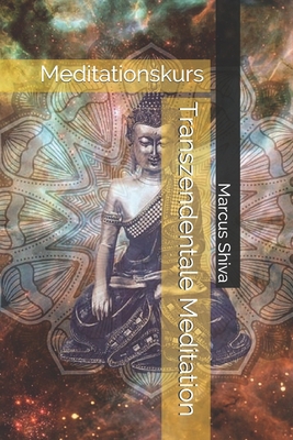 Transzendentale Meditation: Meditationskurs [German] B08C94RJ5Z Book Cover