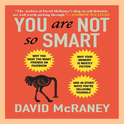 You Are Not So Smart: Why You Have Too Many Fri... B08XLC6CTB Book Cover