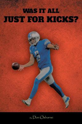 Was It All Just for Kicks? 1644714051 Book Cover