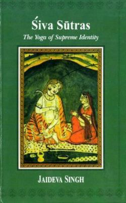 Siva Sutras: The Yoga of Supreme Identity 9390696275 Book Cover
