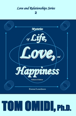 Mysteries of Life, Love, and Happiness (Enhance... 1988351057 Book Cover