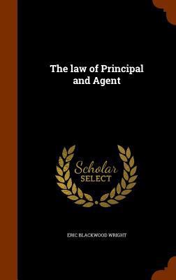 The law of Principal and Agent 1345063970 Book Cover