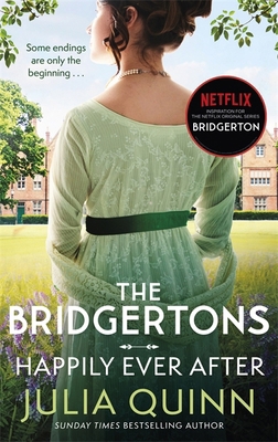 The Bridgertons: Happily Ever After (Bridgerton... 0349429804 Book Cover