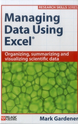 Managing Data Using Excel 1784270083 Book Cover