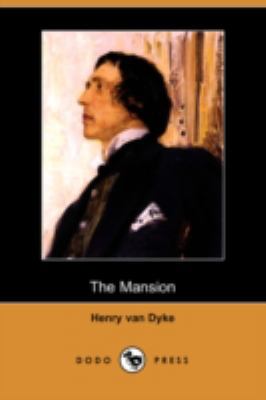 The Mansion (Dodo Press) 1409921700 Book Cover