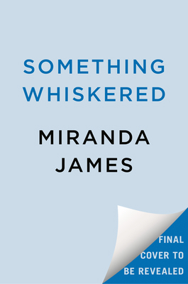 Something Whiskered 0593199553 Book Cover