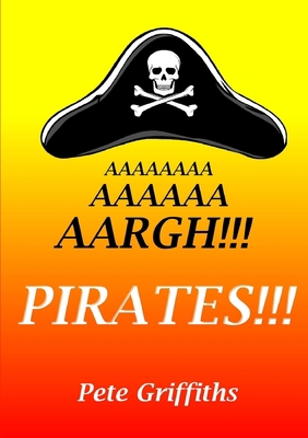 Aaaaaaaaaaaaaaaargh!!! - Pirates!!! 1291775641 Book Cover